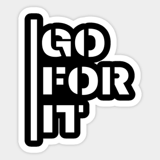 Go For It Training Gym Powerlifting Sticker